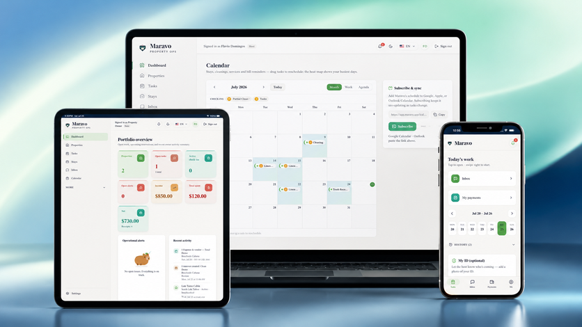 Maravo running on laptop, tablet and phone — host dashboard, calendar and the cleaner's task list